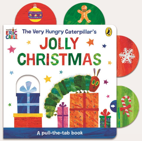 The Very Hungry Caterpillar's Jolly Christmas: A Pull-The-Tab Book