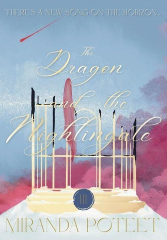 The Dragon and the Nightingale, Volume Three