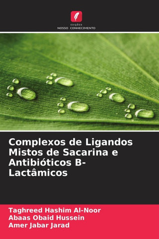 Complexos de Ligandos Mistos de Sacarina e Antibióticos ¿-Lactâmicos