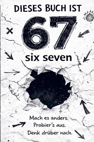Dieses Buch ist 67 (SIX-SEVEN)