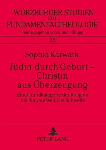 Jüdin durch Geburt – Christin aus Überzeugung