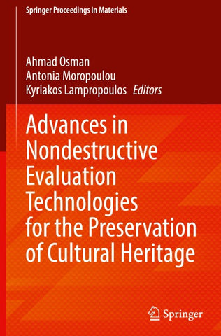 Advances in Nondestrutive Evaluation Technologies for the Preservation of Cultural Heritage
