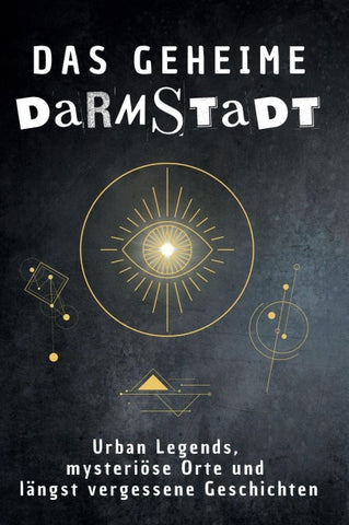 Das geheime Darmstadt