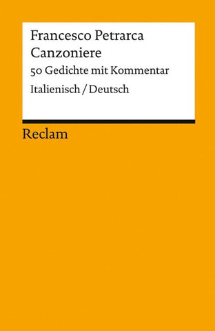 Canzoniere. 50 Gedichte mit Kommentar. Italienisch/Deutsch
