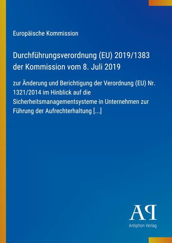 Durchführungsverordnung (EU) 2019/1383 der Kommission vom 8. Juli 2019