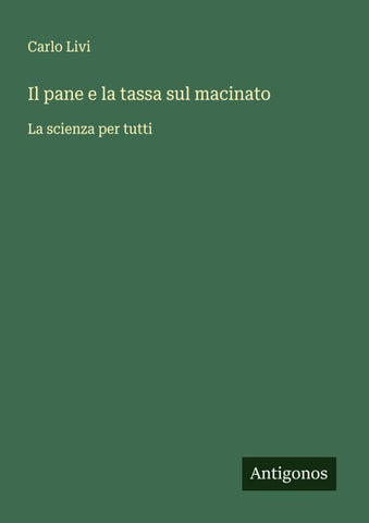 Il pane e la tassa sul macinato