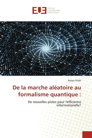 De la marche aléatoire au formalisme quantique :