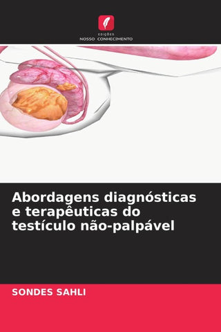 Abordagens diagnósticas e terapêuticas do testículo não-palpável