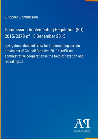 Commission Implementing Regulation (EU) 2015/2378 of 15 December 2015