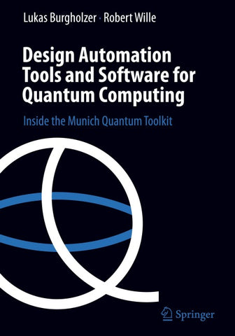 Design Automation Tools and Software for Quantum Computing