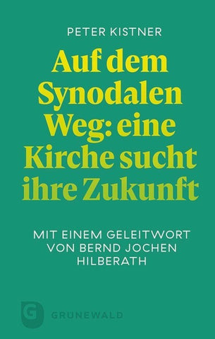 Auf dem Synodalen Weg: eine Kirche sucht ihre Zukunft