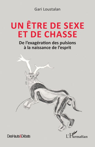 Un être de sexe et de chasse