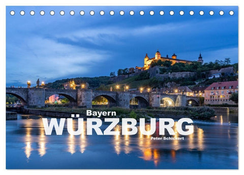 Würzburg - Bayern (Tischkalender 2027 DIN A5 quer), CALVENDO Monatskalender