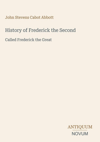 History of Frederick the Second