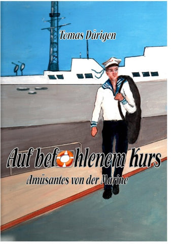 Auf befohlenem Kurs