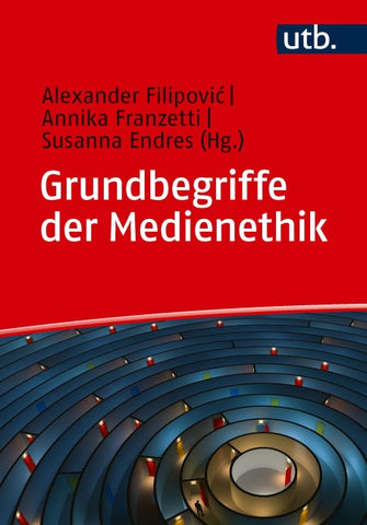 Grundbegriffe der Medienethik