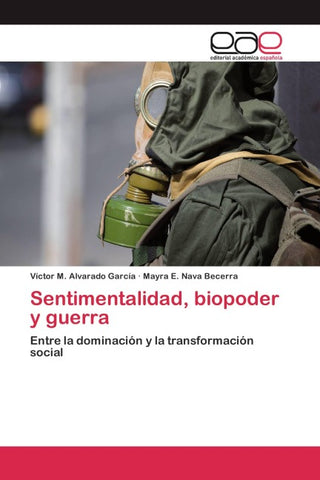 Sentimentalidad, biopoder y guerra