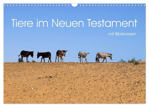 Tiere im Neuen Testament mit Bibelversen (Wandkalender 2027 DIN A3 quer), CALVENDO Monatskalender