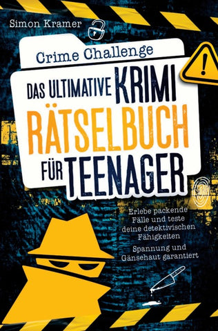 Crime Challenge - Das ultimative Krimirätselbuch für Teenager