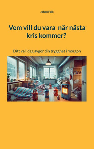 Vem vill du vara när nästa kris kommer?