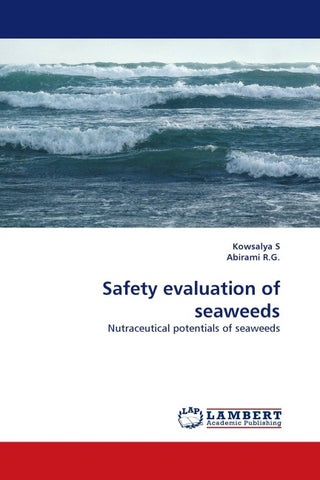 Safety evaluation of seaweeds