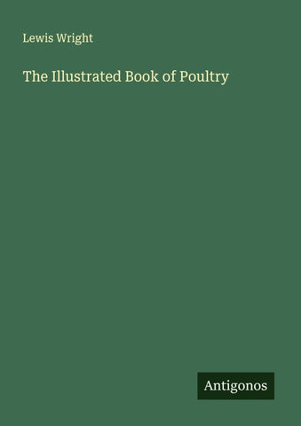 The Illustrated Book of Poultry