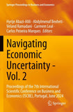 Navigating Economic Uncertainty - Vol. 2
