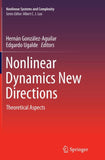 Nonlinear Dynamics New Directions