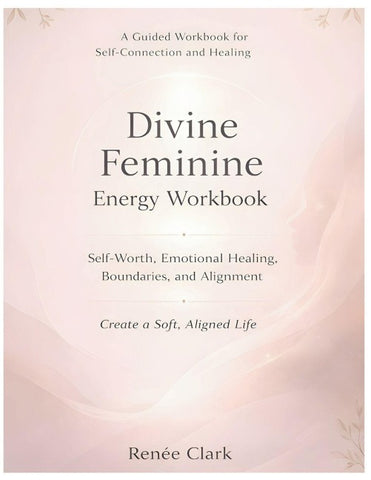 Divine Feminine Energy Workbook