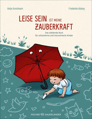 Leise sein ist meine Zauberkraft