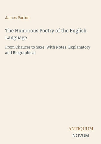 The Humorous Poetry of the English Language