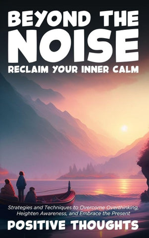 Beyond the Noise