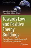 Towards Low and Positive Energy Buildings