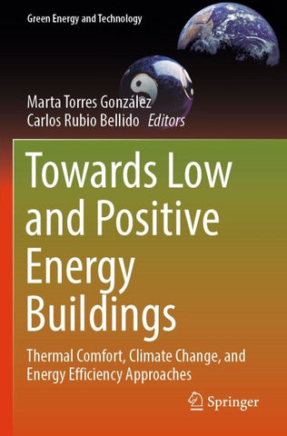Towards Low and Positive Energy Buildings