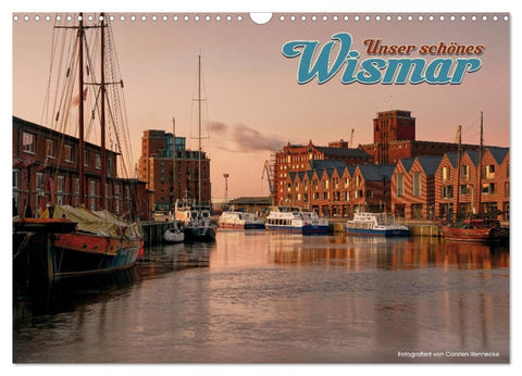 Unser schönes Wismar (Wandkalender 2026 DIN A3 quer), CALVENDO Monatskalender