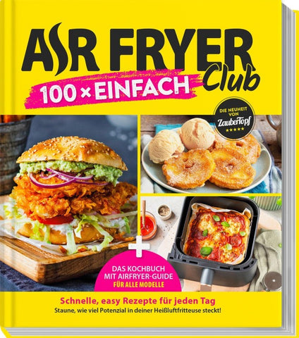 Zaubertopf – AIR FRYER 100 x einfach