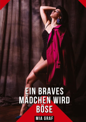 Ein braves Mädchen wird böse