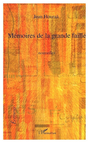 Mémoires de la grande faille