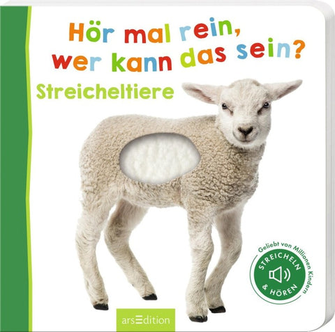 Hör mal rein, wer kann das sein? – Streicheltiere