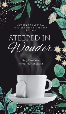 Steeped in Wonder