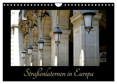 Straßenlaternen in Europa (Wandkalender 2027 DIN A4 quer), CALVENDO Monatskalender