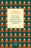 Die Nacht, in der meine Schwester den Weihnachtsmann entführte