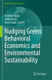 Nudging Green: Behavioral Economics and Environmental Sustainability