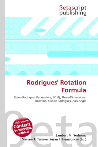 Rodrigues'' Rotation Formula