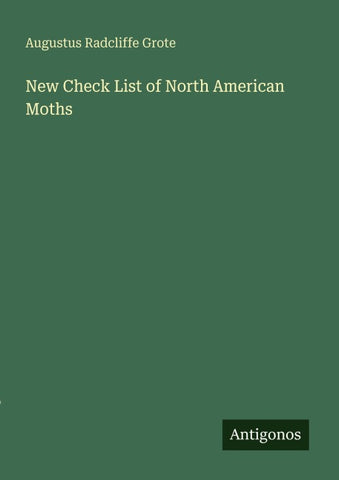 New Check List of North American Moths
