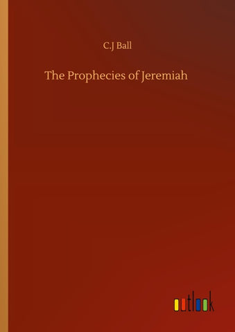The Prophecies of Jeremiah
