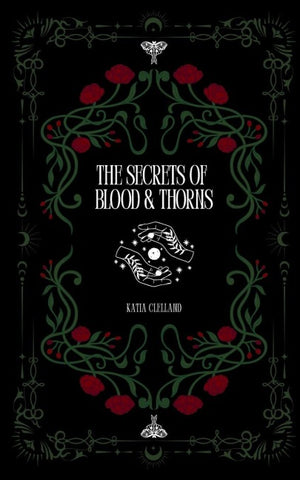 The Secrets of Blood & Thorns