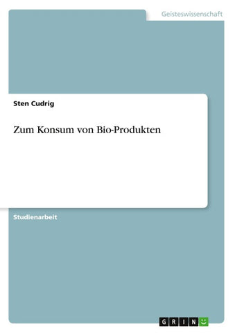 Zum Konsum von Bio-Produkten