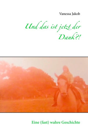 Und das ist jetzt der Dank?!