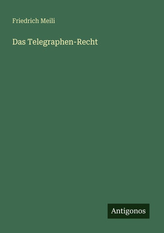 Das Telegraphen-Recht